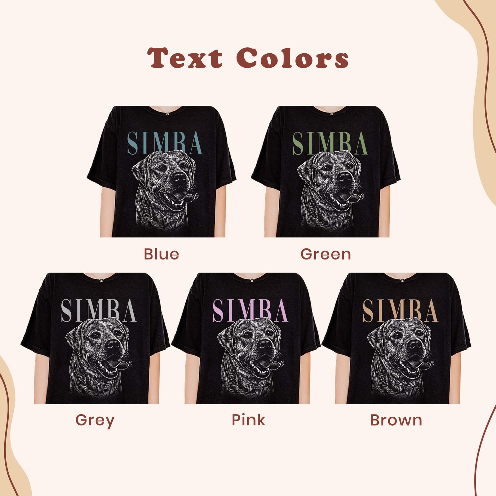 Color guide showing the same dog portrait on black T-shirts with name lettering in blue, green, gray, pink, and brown.